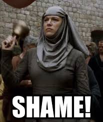 Shame on you